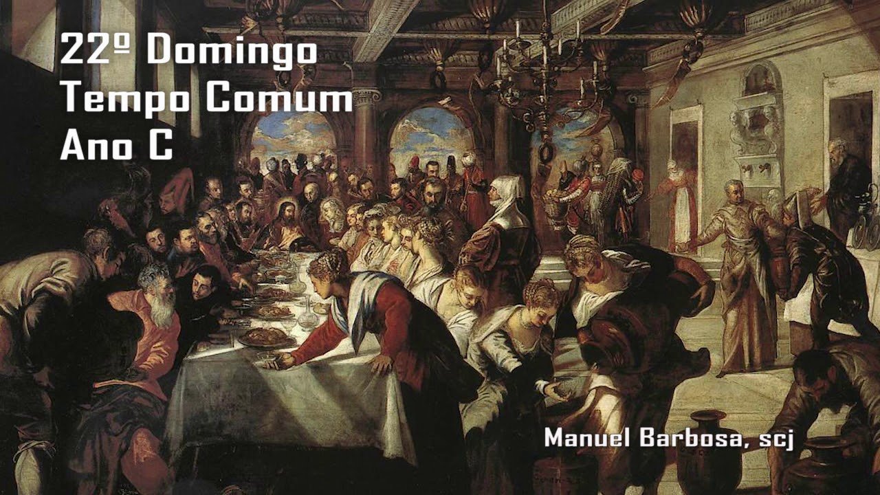 Ano C – 22.º Domingo do Período Comum