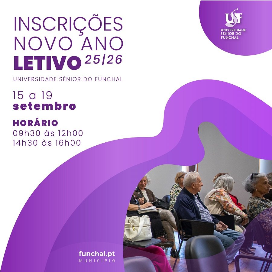 Abertura das Matrículas para a Universidade Senior do Funchal em 15 de setembro de 25